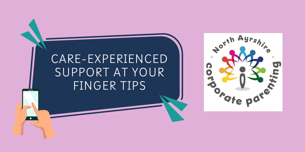 A graphic with the words care-experienced support at your finger tips