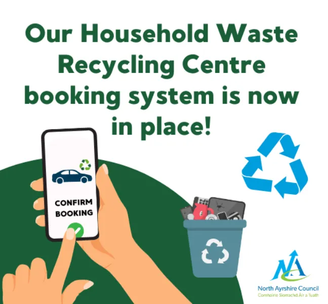 A graphic with the words Our Household Waste Recycling Centre booking system is now in place