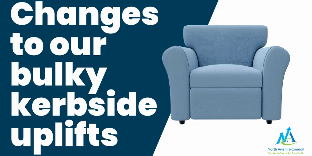A graphic with the words 'Changes to bulky kerbside uplifts' and an image of a chair
